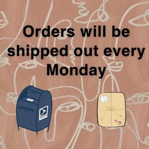 Shipping out orders every Monday